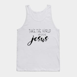 TAKE THE WORLD Tank Top